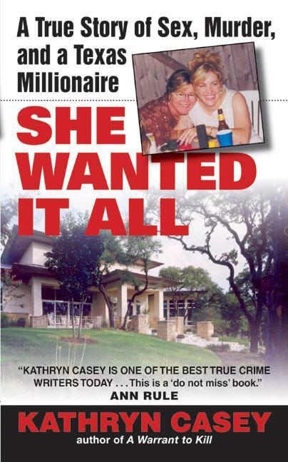Cover: 9780060567644 | She Wanted It All | Kathryn Casey | Taschenbuch | Englisch | 2005