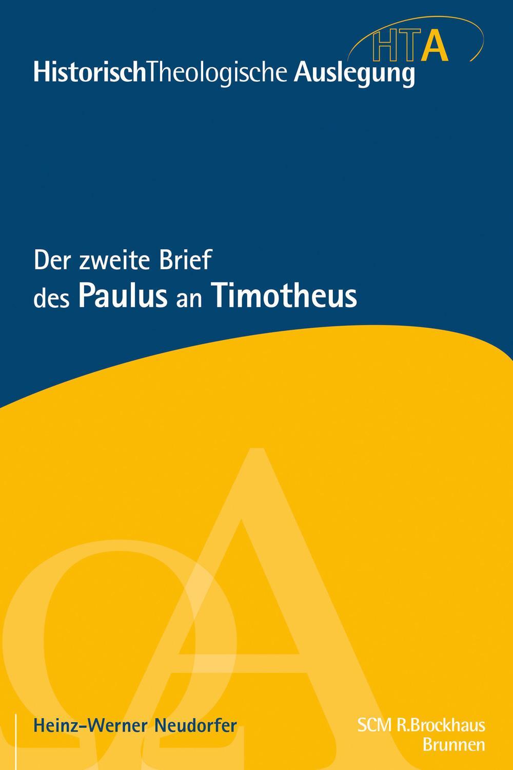 Cover: 9783765597343 | Der zweite Brief des Paulus an Timotheus | Heinz-Werner Neudorfer