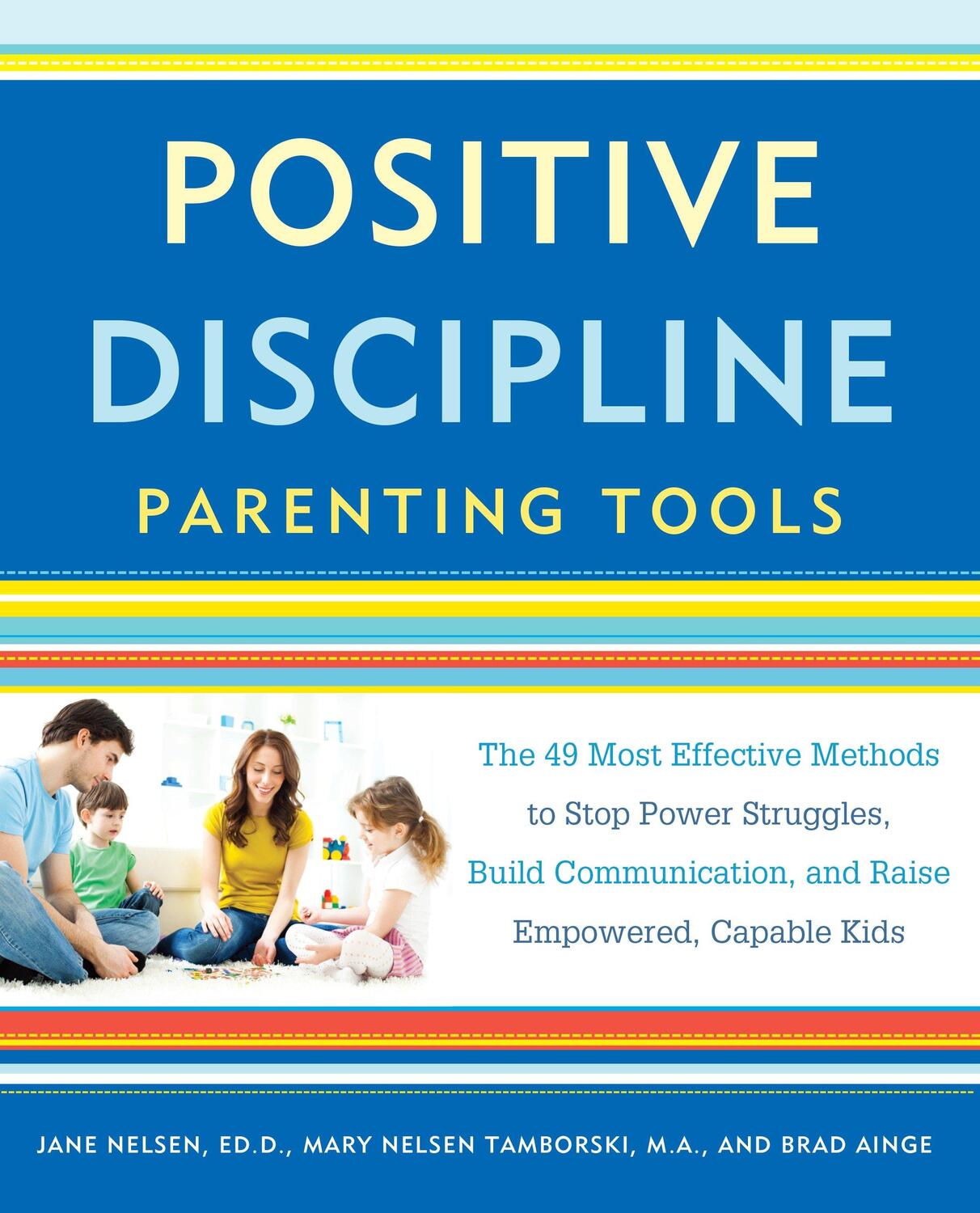 Cover: 9781101905340 | Positive Discipline Parenting Tools: The 49 Most Effective Methods...