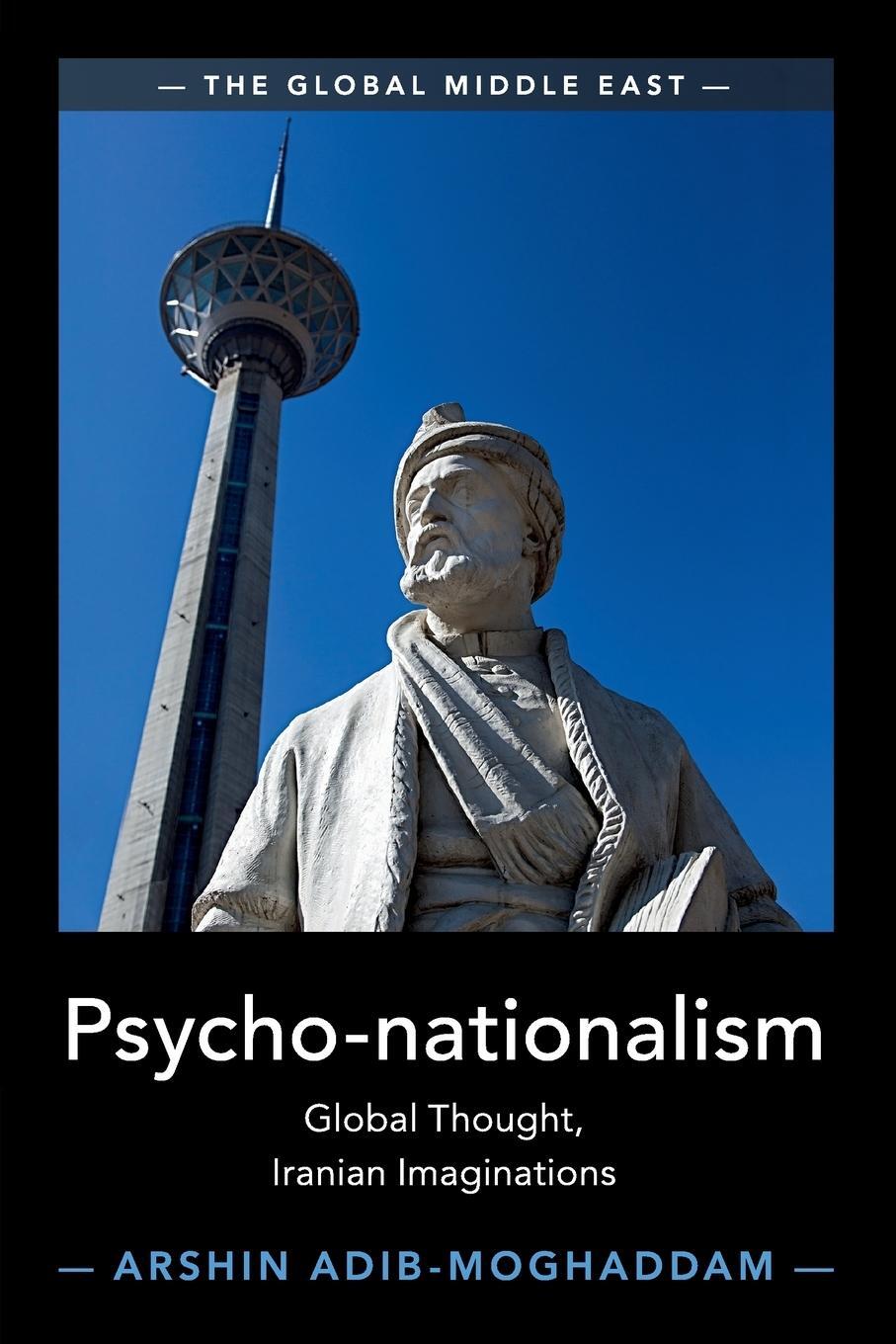 Cover: 9781108435703 | Psycho-nationalism | Arshin Adib-Moghaddam | Taschenbuch | Paperback