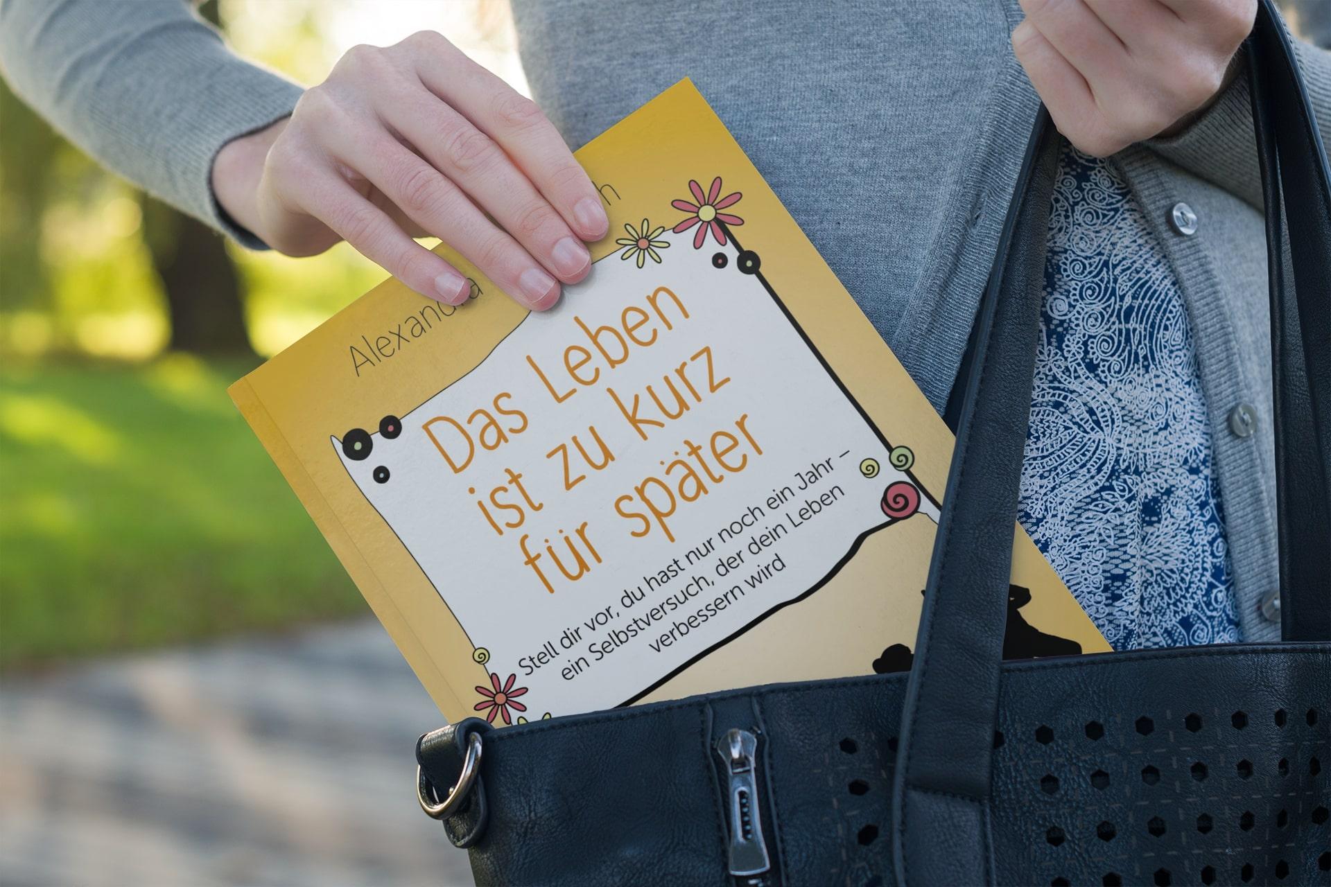 Bild: 9783868829167 | Das Leben ist zu kurz für später | Alexandra Reinwarth | Taschenbuch