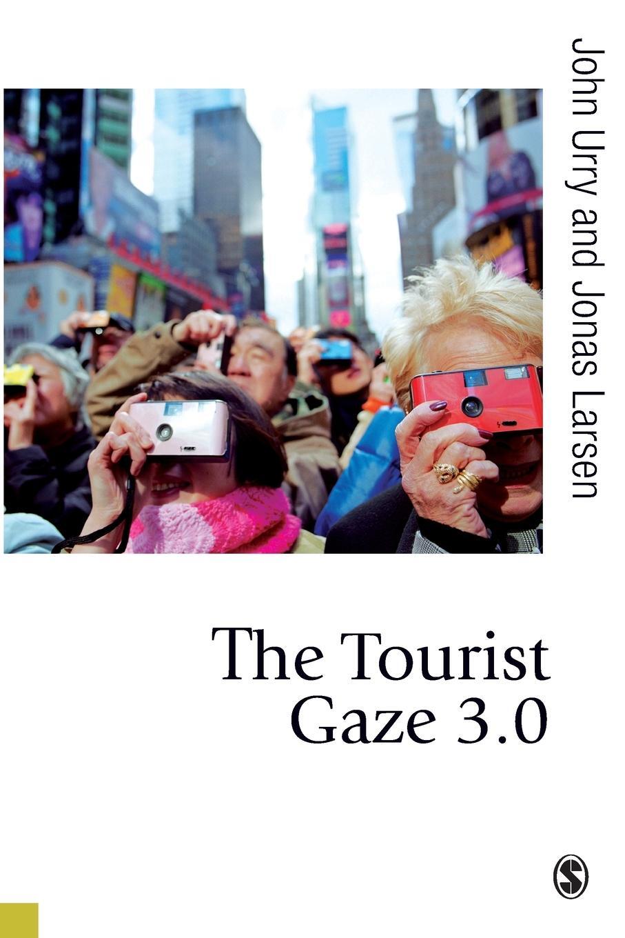 Cover: 9781849203777 | The Tourist Gaze 3.0 | John Urry | Taschenbuch | Paperback | Englisch