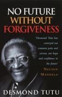 Cover: 9780712604857 | No Future Without Forgiveness | Desmond Tutu | Taschenbuch | Englisch