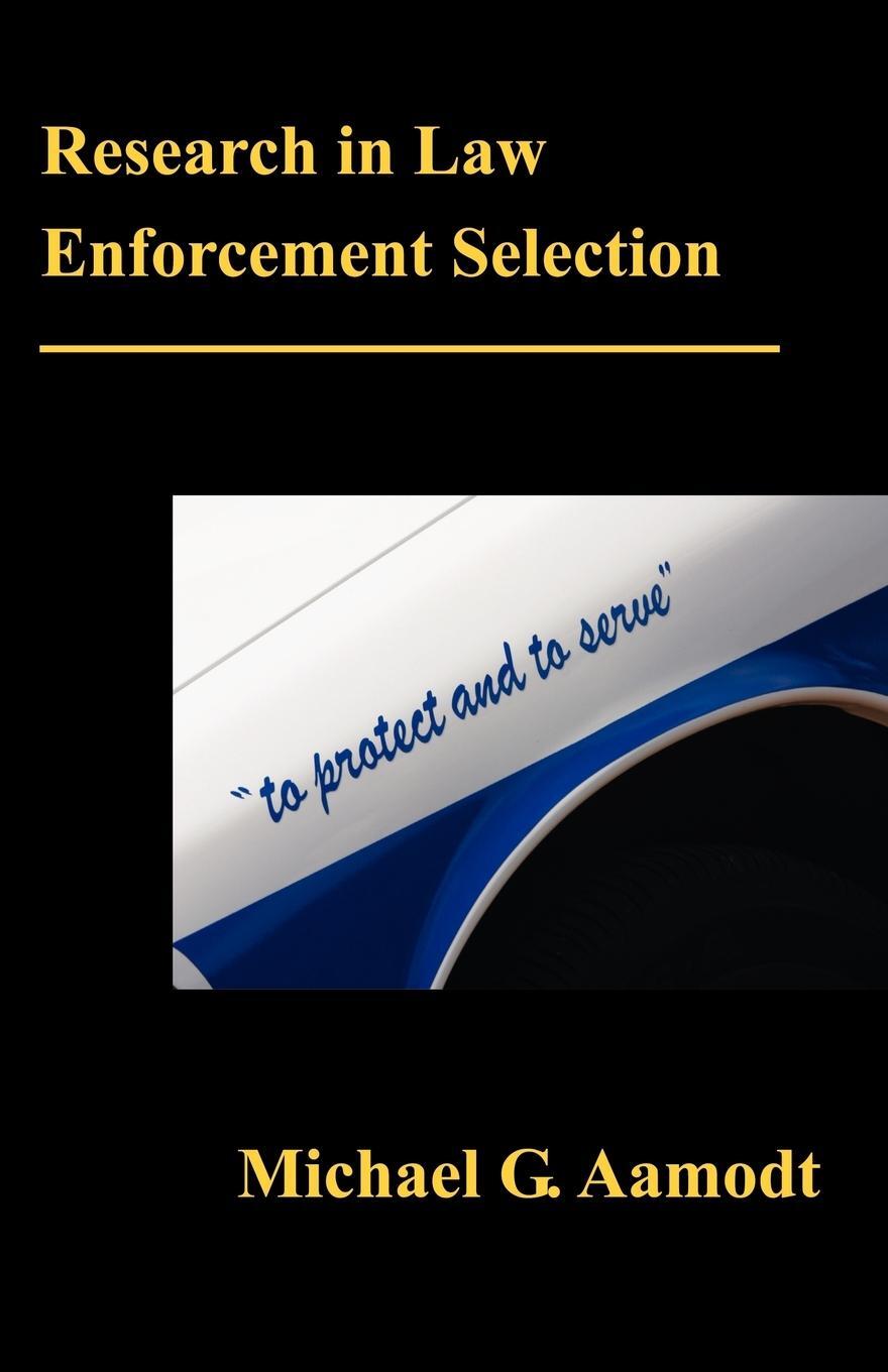 Cover: 9781581124286 | Research in Law Enforcement Selection | G. Michael Aamodt | Buch