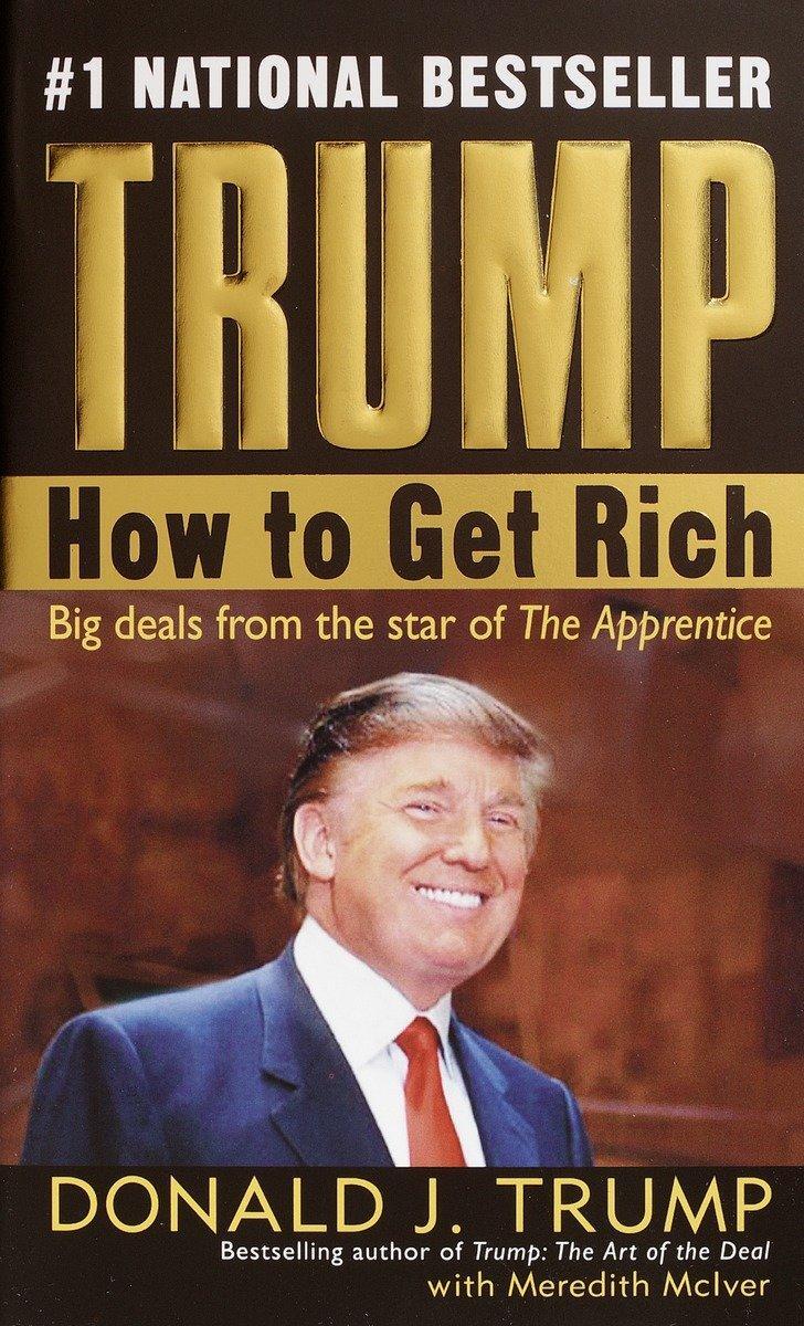 Cover: 9780345481030 | How to Get Rich | Donald J. Trump (u. a.) | Taschenbuch | 301 S.