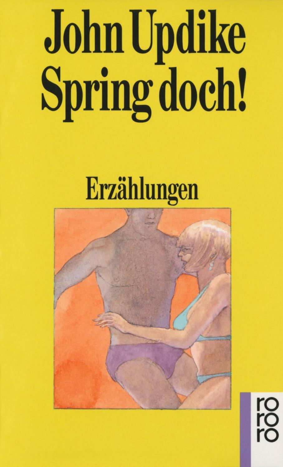 Cover: 9783499132131 | Spring doch | Erzählungen | John Updike | Taschenbuch | 352 S. | 1992