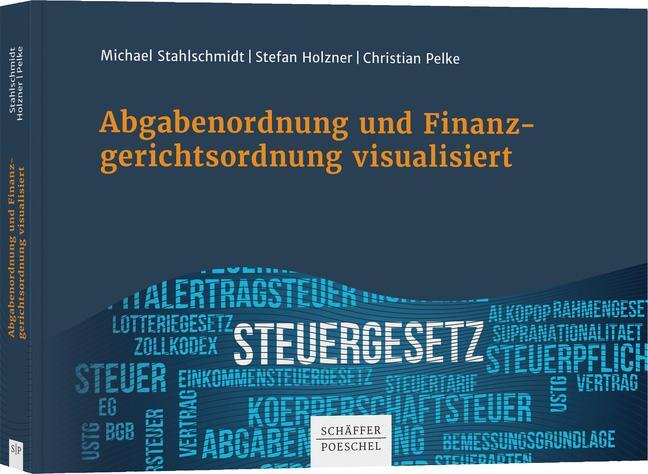 Cover: 9783791046709 | Abgabenordnung und Finanzgerichtsordnung visualisiert | Buch | 356 S.