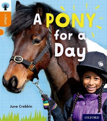 Cover: 9780198307983 | Oxford Reading Tree inFact: Level 6: A Pony for a Day | June Crebbin