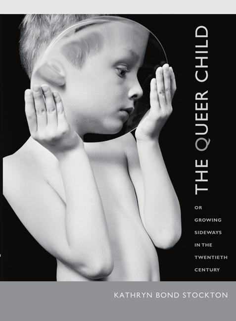 Cover: 9780822343868 | The Queer Child, or Growing Sideways in the Twentieth Century | Buch