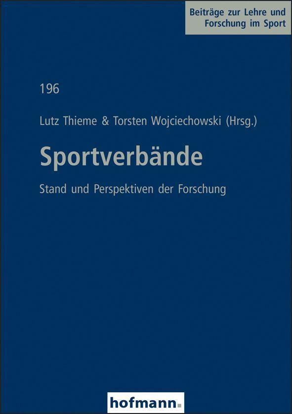 Cover: 9783778049709 | Sportverbände | Stand und Perspektiven der Forschung | Thieme (u. a.)