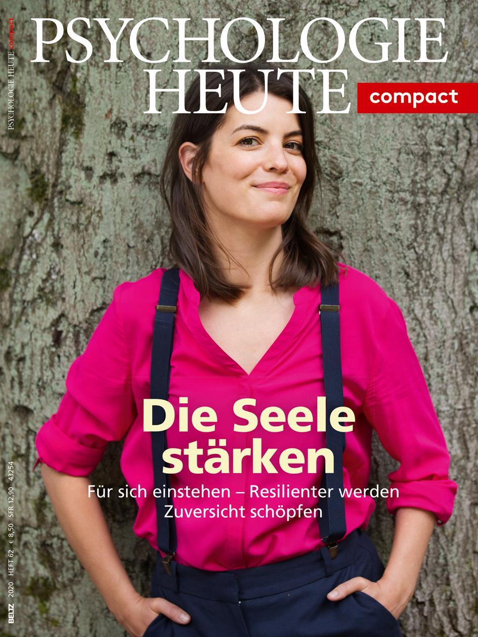Cover: 9783407472625 | Psychologie Heute Compact 62: Die Seele stärken | Taschenbuch | 2020
