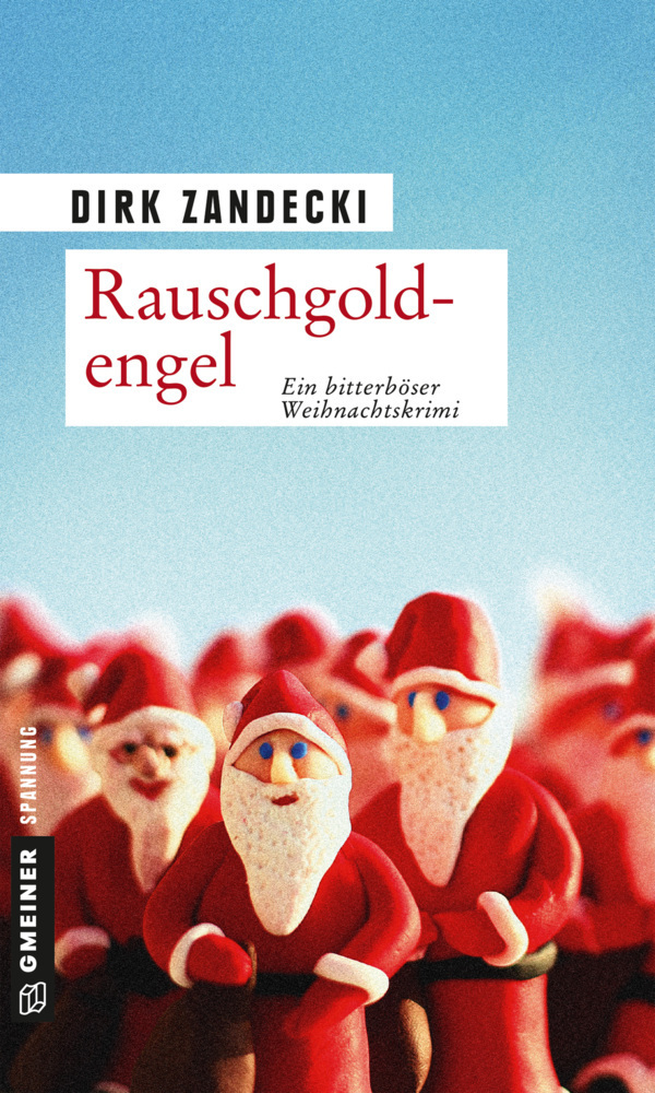 Cover: 9783839217603 | Rauschgoldengel | Ein bitterböser Weihnachtskrimi | Dirk Zandecki