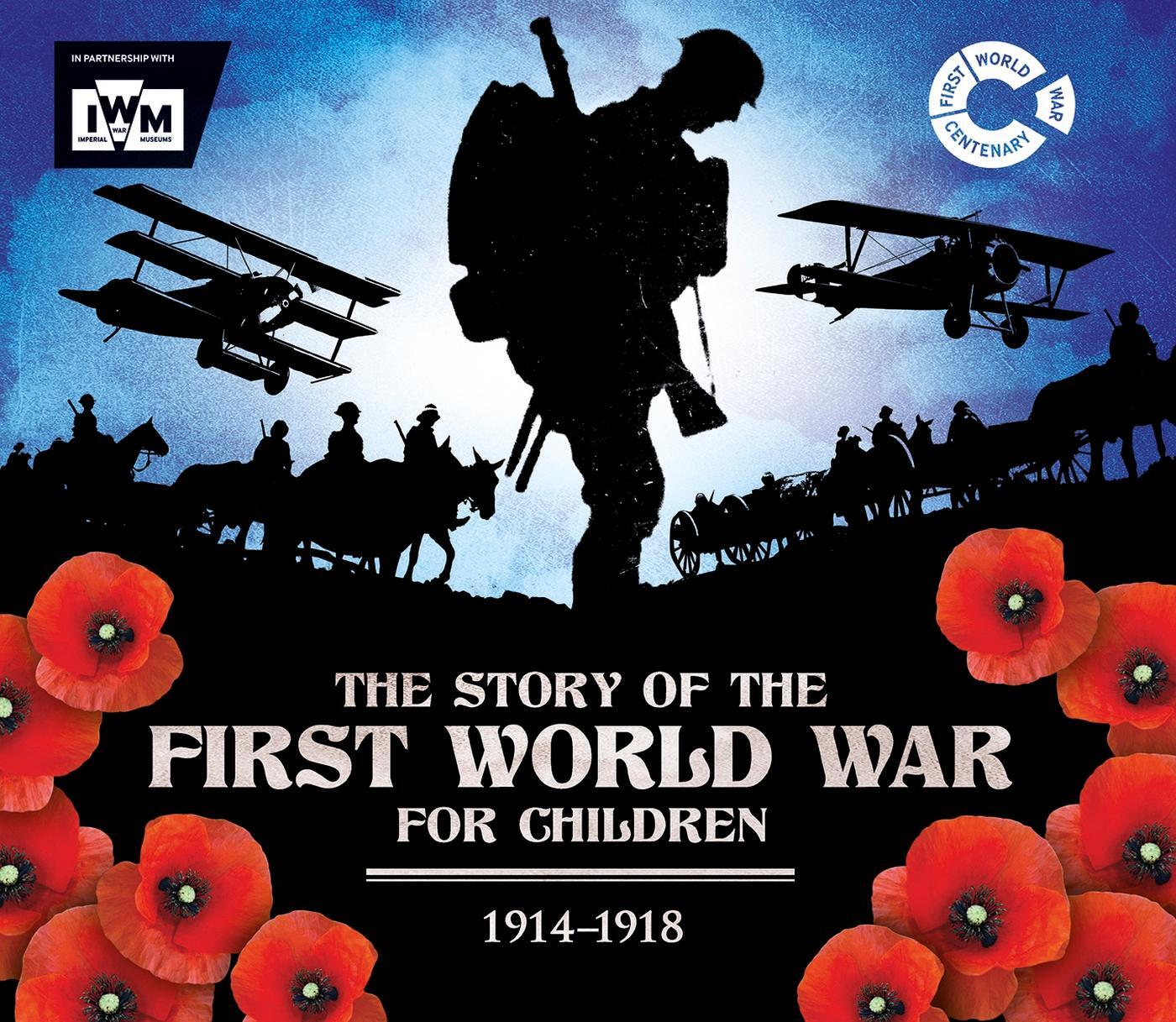 Cover: 9781783123520 | The Story of the First World War for Children (1914-1918) | John Malam