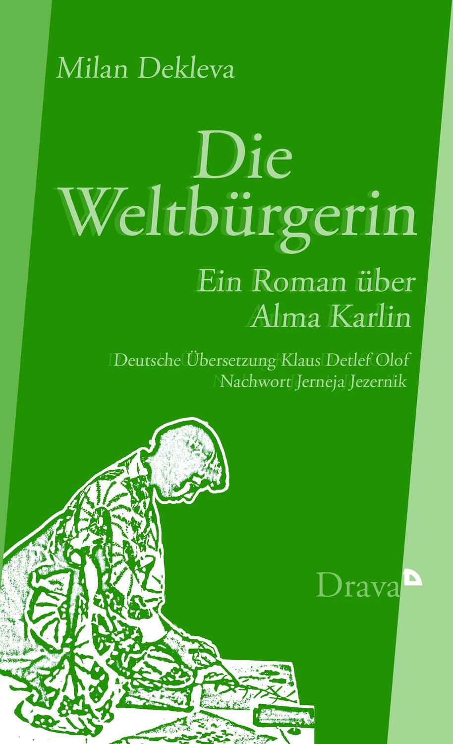 Cover: 9783854358367 | Die Weltbürgerin | Ein Roman über Alma Karlin | Milan Dekleva | Buch