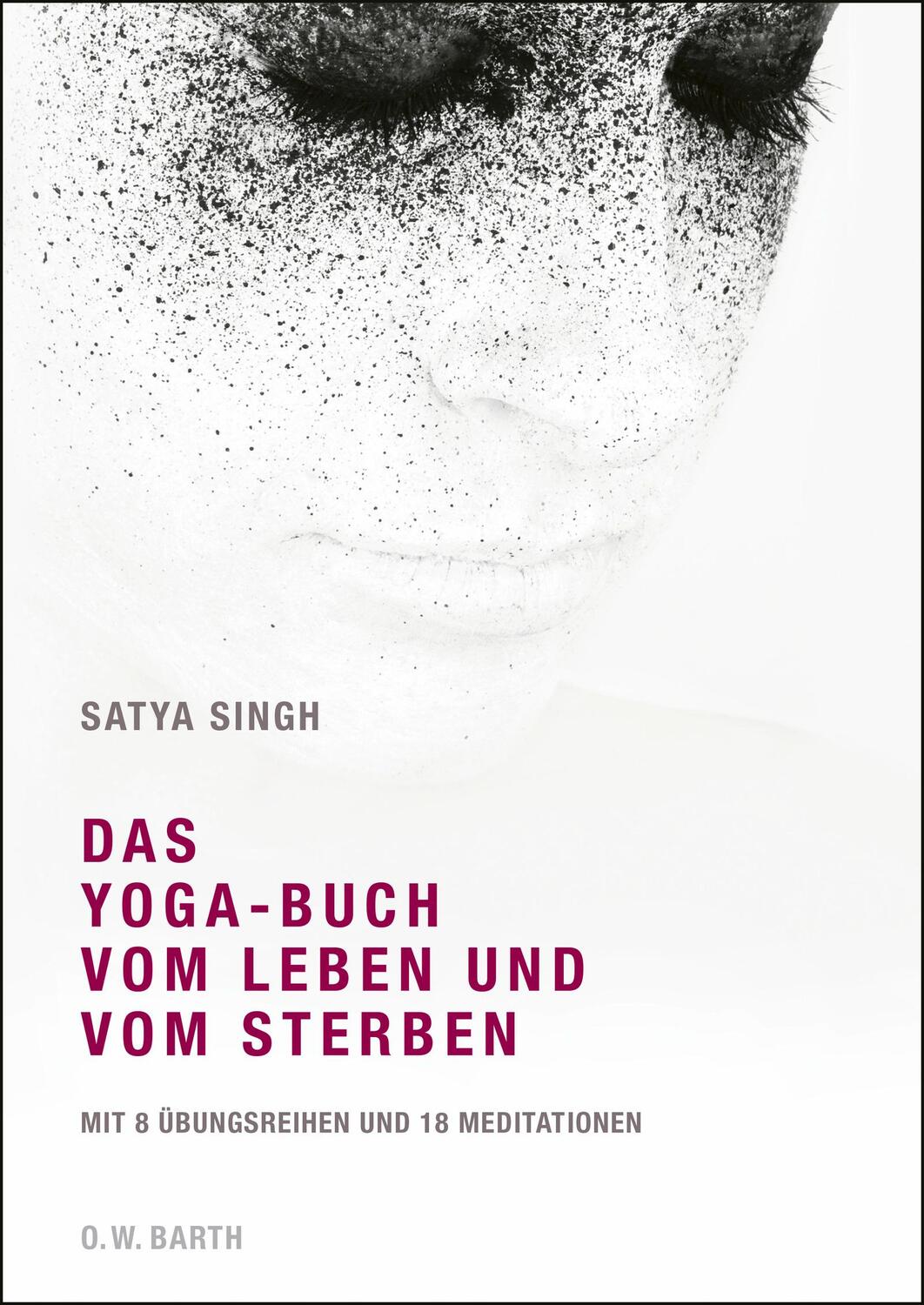 Cover: 9783426292150 | Das Yoga-Buch vom Leben und vom Sterben | Satya Singh | Buch | Deutsch