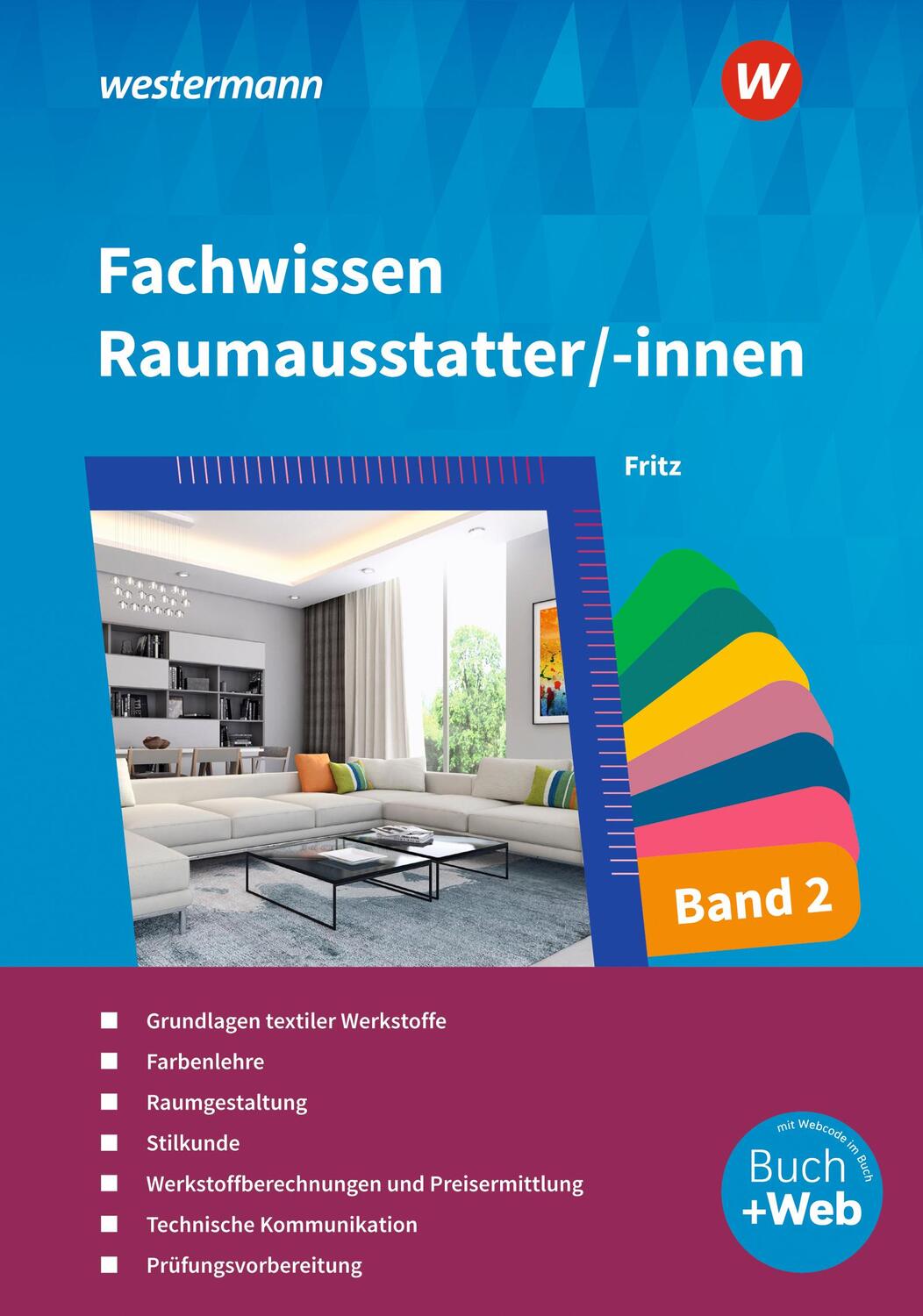 Cover: 9783427021254 | Fachwissen für Raumausstatter/-innen 2. Schülerband | Walter Fritz