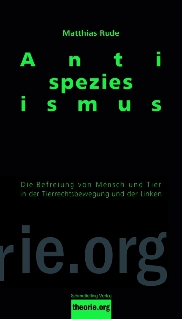 Cover: 9783896576705 | Antispeziesismus | Matthias Rude | Taschenbuch | Deutsch | 2013