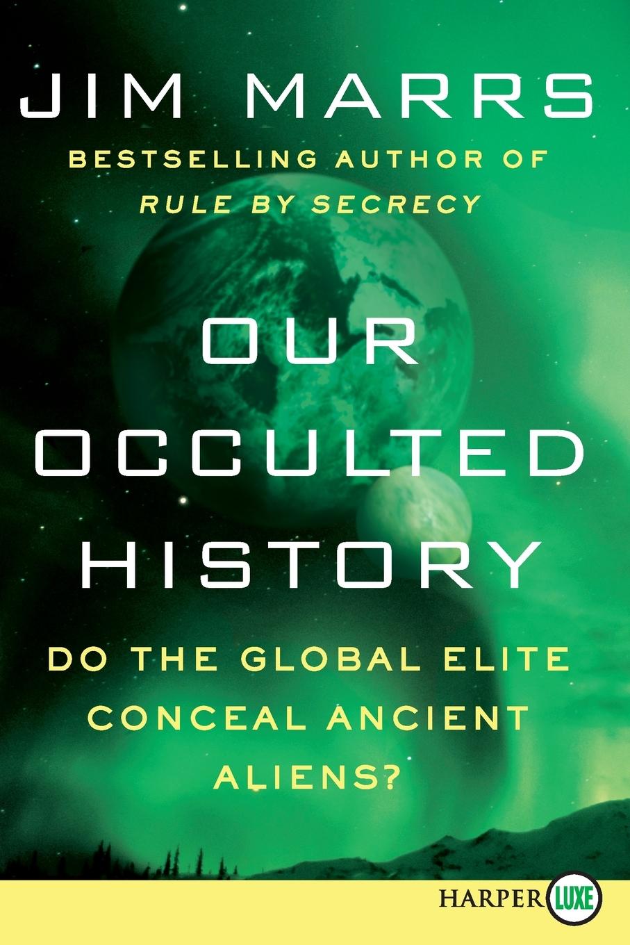 Cover: 9780062222923 | Our Occulted History LP | Jim Marrs | Taschenbuch | Paperback | 2021