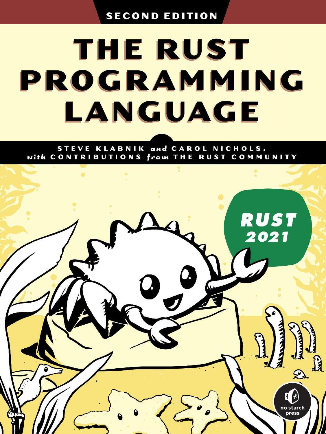 Cover: 9781718503106 | The Rust Programming Language | Steve Klabnik (u. a.) | Taschenbuch