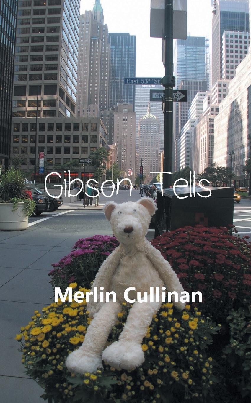 Cover: 9781785078194 | Gibson Tells | Merlin Cullinan | Taschenbuch | Paperback | Englisch