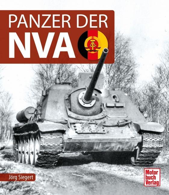 Cover: 9783613043312 | Panzer der NVA | Jörg Siegert | Buch | Deutsch | 2020