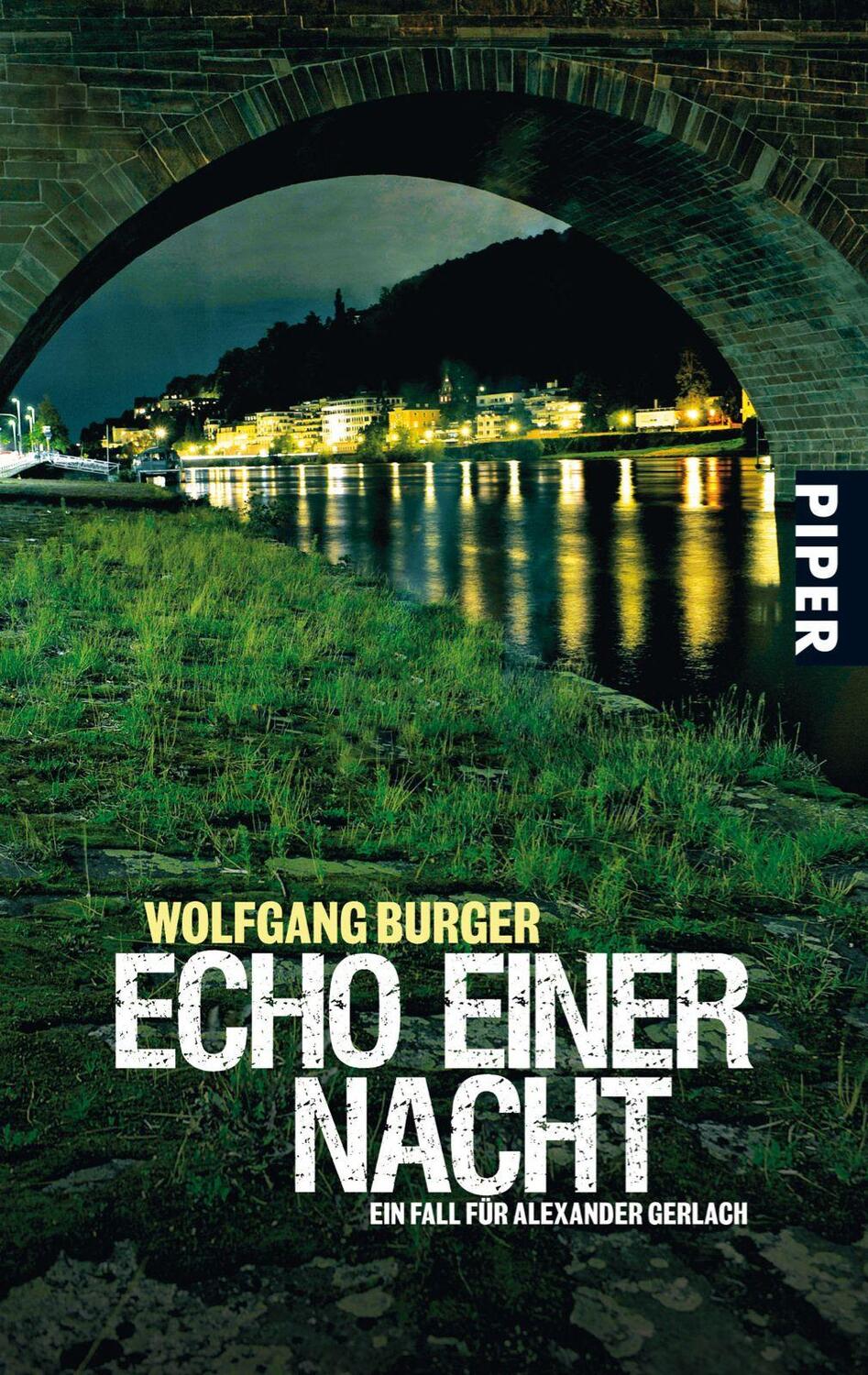 Cover: 9783492252409 | Echo einer Nacht | Ein Fall für Alexander Gerlach | Wolfgang Burger