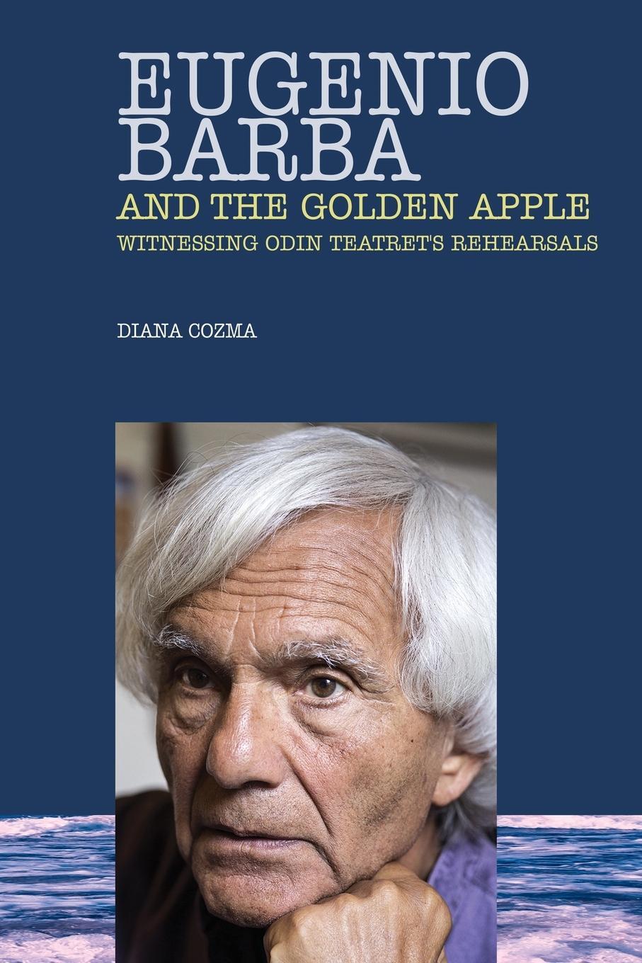 Cover: 9781789632040 | Eugenio Barba and the Golden Apple | Diana Cozma | Taschenbuch | 2021