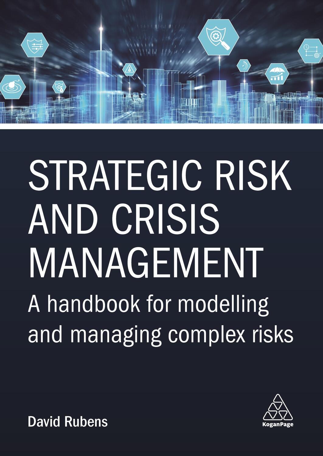 Cover: 9781398609754 | Strategic Risk and Crisis Management | David Rubens | Taschenbuch