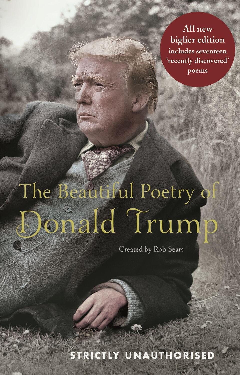 Cover: 9781786894724 | The Beautiful Poetry of Donald Trump | Rob Sears | Buch | Englisch