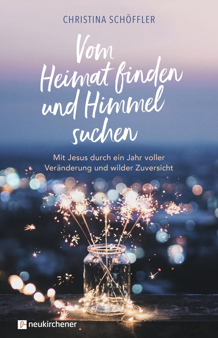 Cover: 9783761567333 | Vom Heimat finden und Himmel suchen | Christina Schöffler | Buch