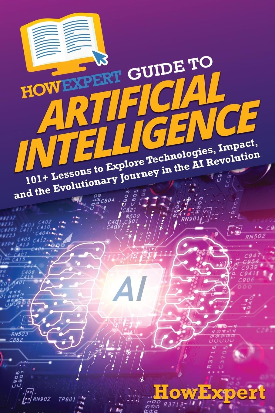 Cover: 9781962386210 | HowExpert Guide to Artificial Intelligence | Howexpert | Taschenbuch