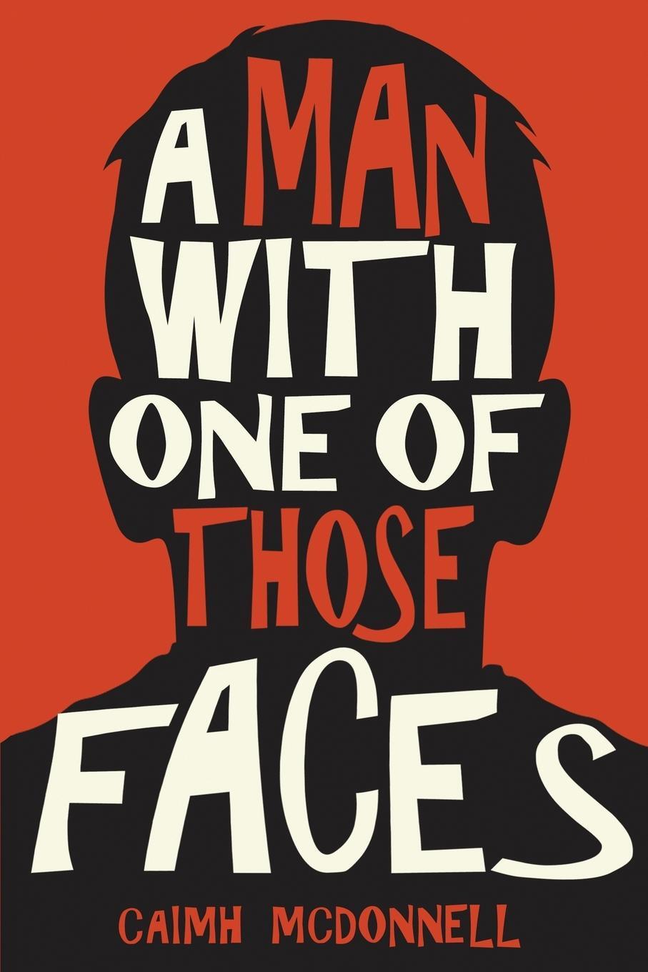 Cover: 9780995507500 | A Man With One of Those Faces | Caimh Mcdonnell | Taschenbuch | 2016