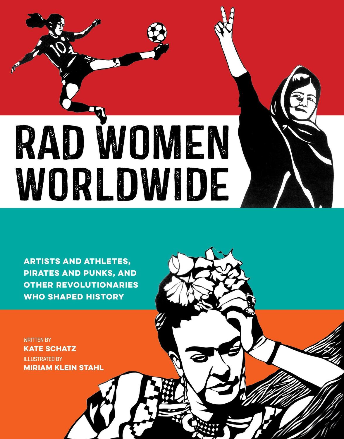 Cover: 9780399578861 | Rad Women Worldwide | Kate Schatz | Rad Women | Englisch | 2016