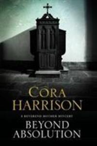 Cover: 9781847518217 | Harrison, C: Beyond Absolution | Cora Harrison | Taschenbuch | 2018
