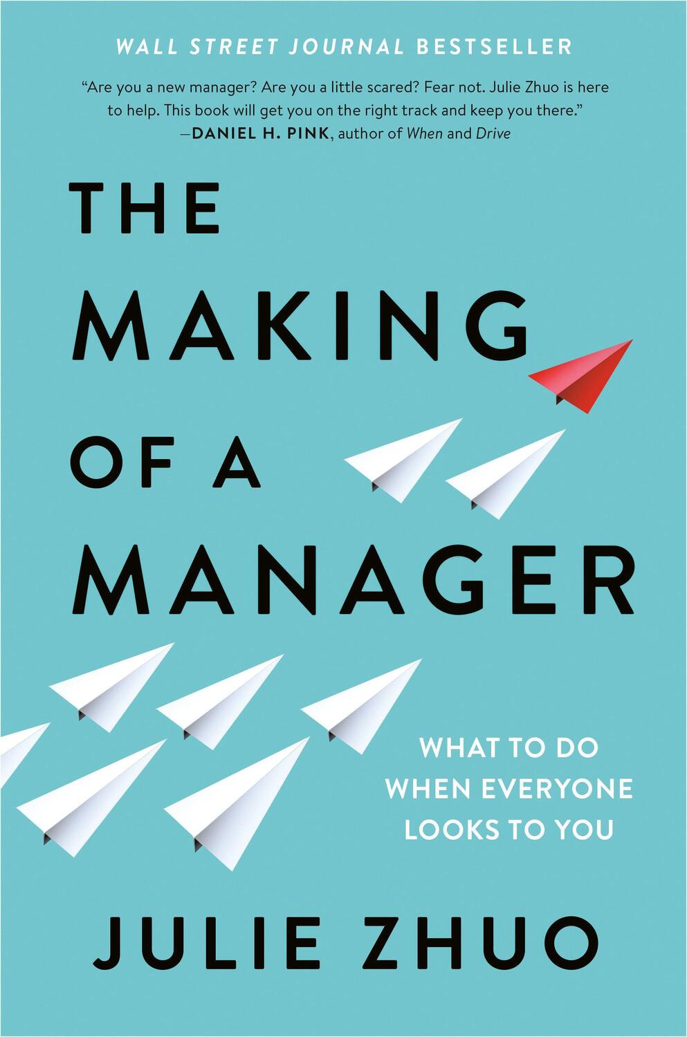 Cover: 9780525540427 | The Making of a Manager | What to Do When Everyone Looks to You | Zhuo
