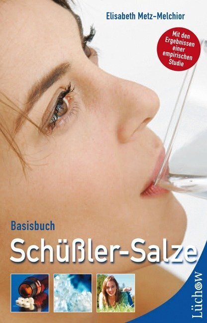 Cover: 9783899011920 | Basisbuch Schüßler-Salze | Elisabeth Metz-Melchior | Taschenbuch