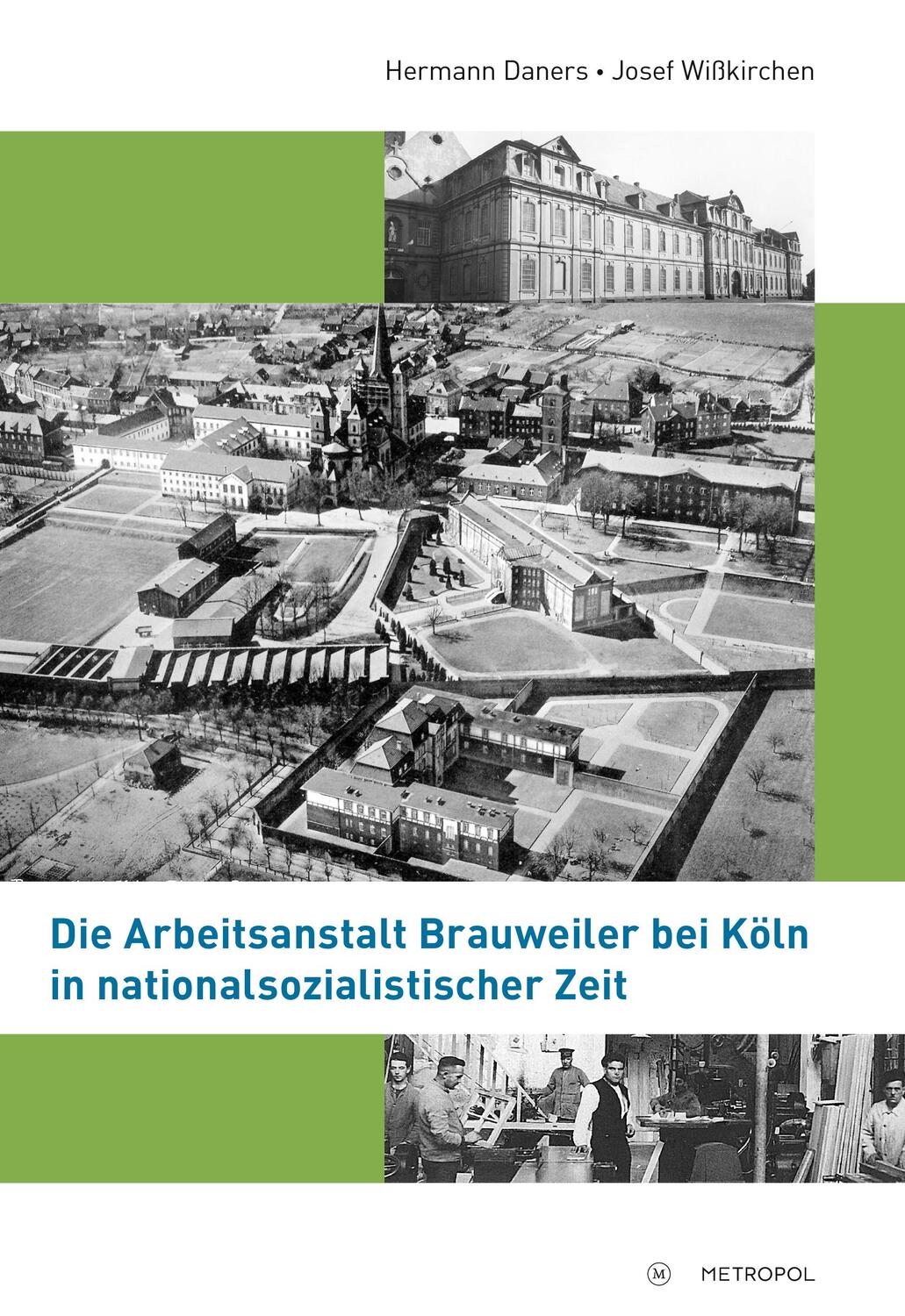 Cover: 9783863317225 | Die Arbeitsanstalt Brauweiler bei Köln in nationalsozialistischer Zeit