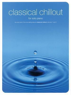 Cover: 9780711992375 | Classical Chillout for Solo Piano | Hal Leonard Corp | Taschenbuch