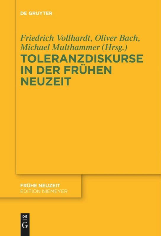 Cover: 9783110577631 | Toleranzdiskurse in der Frühen Neuzeit | Friedrich Vollhardt | Buch