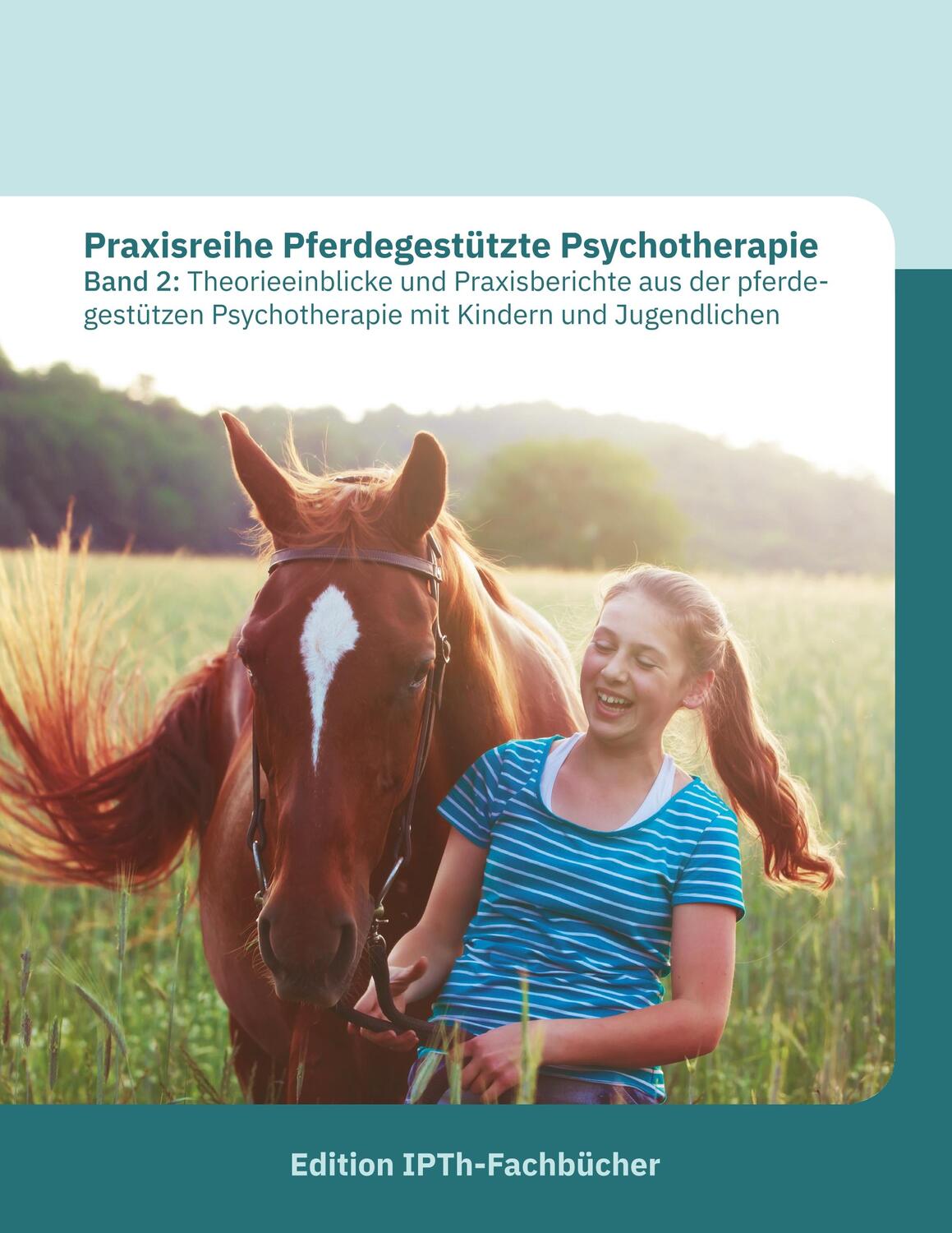 Cover: 9783748145288 | Praxisreihe Pferdegestützte Psychotherapie Band 2 | Annette Gomolla