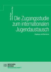 Cover: 9783734407901 | Die Zugangsstudie zum internationalen Jugendaustausch | Taschenbuch