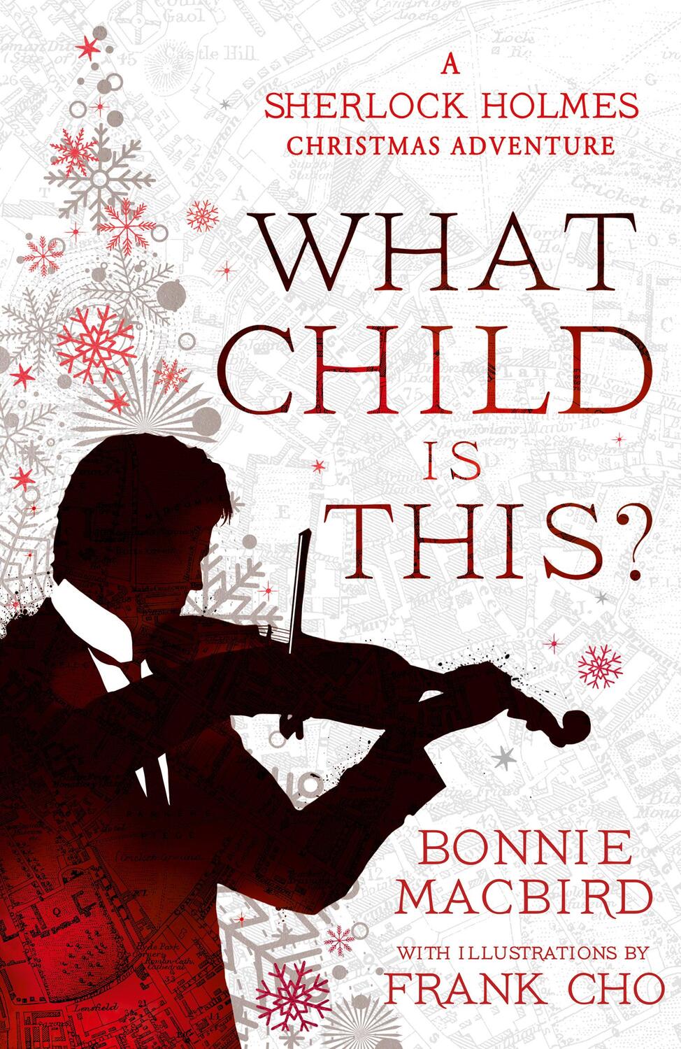 Cover: 9780008521288 | What Child is This? | A Sherlock Holmes Christmas Adventure | MacBird