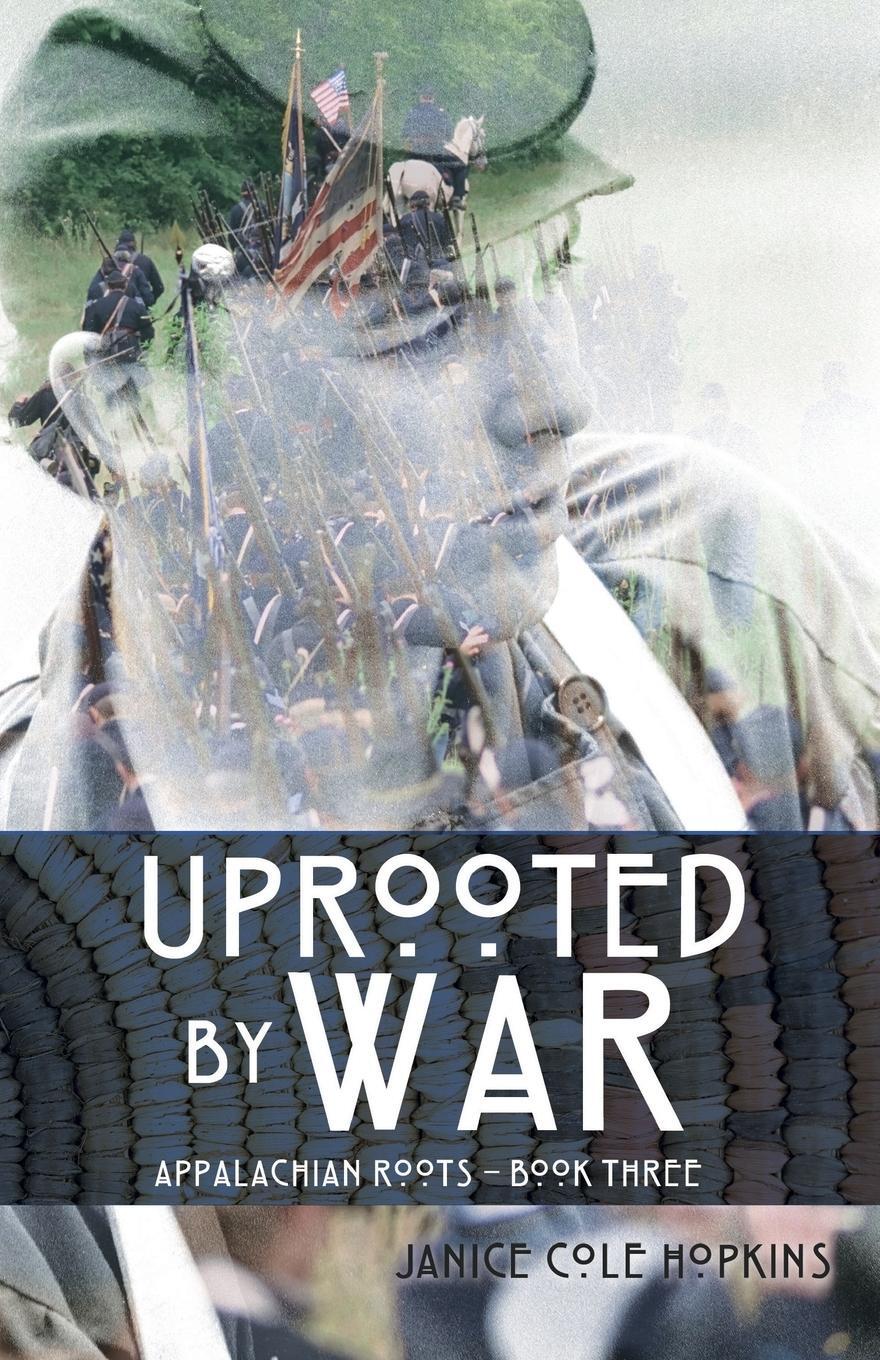 Cover: 9781620205624 | Uprooted by War | Janice Cole Hopkins | Taschenbuch | Paperback | 2016