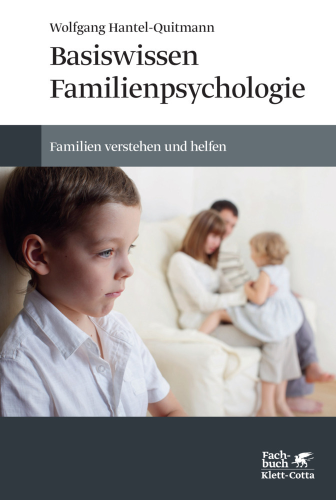 Cover: 9783608947267 | Basiswissen Familienpsychologie | Wolfgang Hantel-Quitmann | Buch