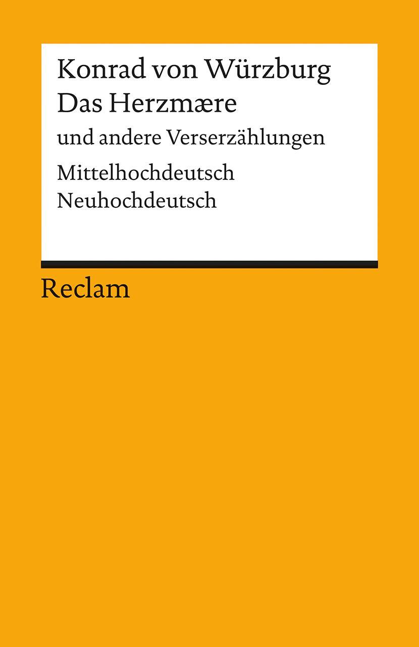 Cover: 9783150193815 | Das Herzmaere und andere Verserzählungen | Konrad von Würzburg | Buch