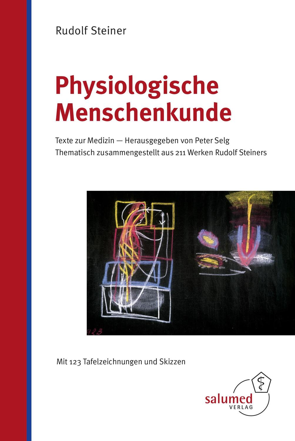Cover: 9783928914444 | Physiologische Menschenkunde | Texte zur Medizin I | Rudolf Steiner