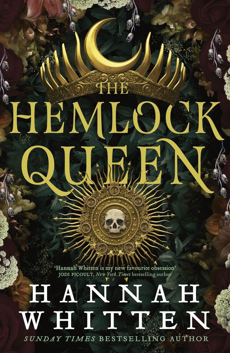 Cover: 9780356521558 | The Hemlock Queen | Hannah Whitten | Buch | The Nightshade Crown