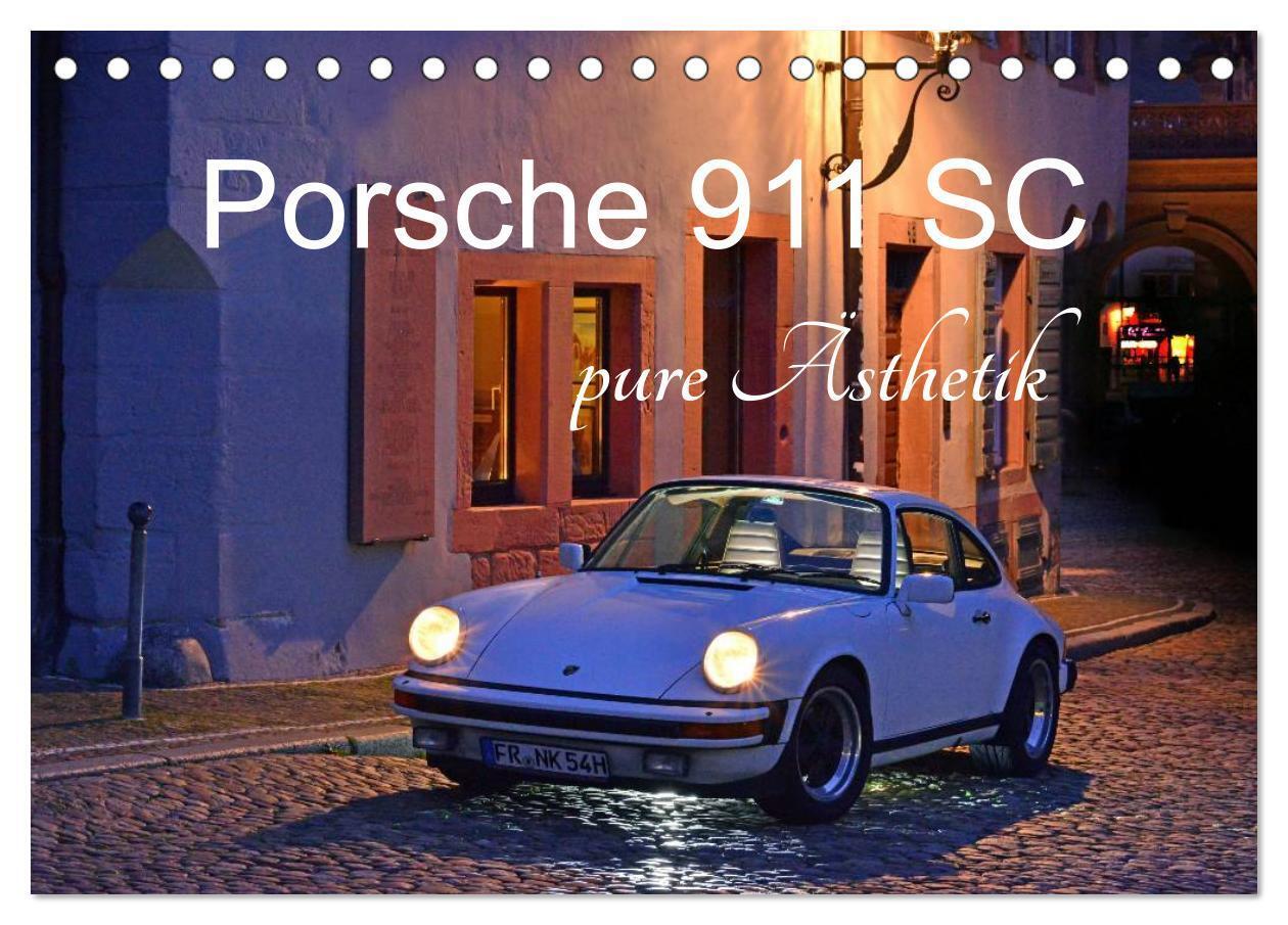 Cover: 9783675700123 | Porsche 911 SC pure Ästhetik (Tischkalender 2024 DIN A5 quer),...