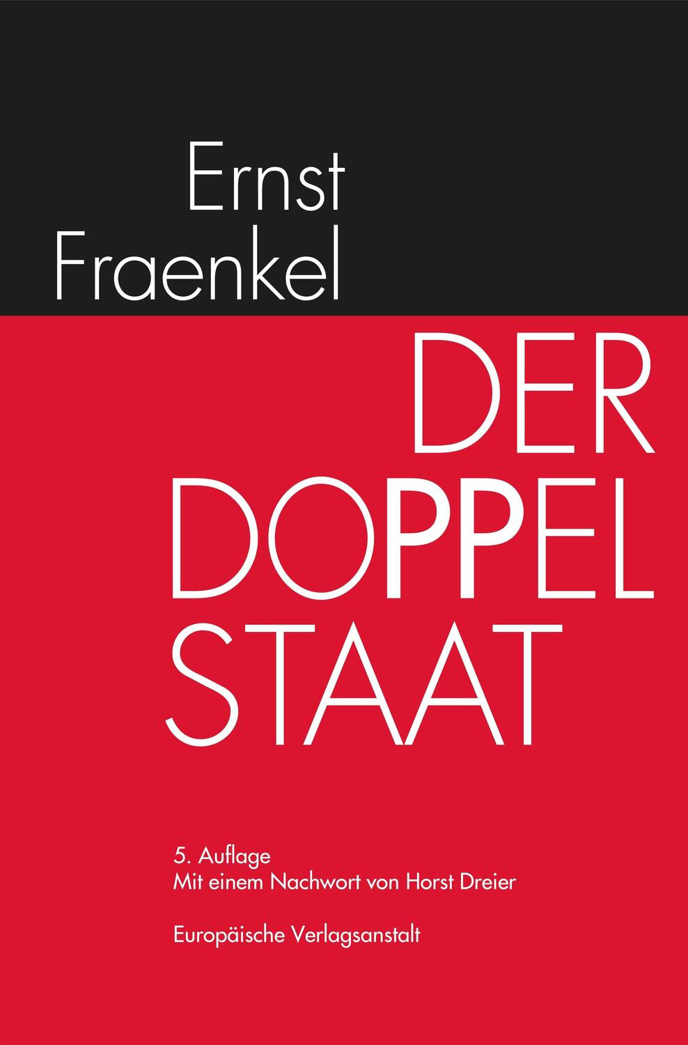 Cover: 9783863930196 | Der Doppelstaat | mit einem Nachwort von Horst Dreier | Ernst Fraenkel
