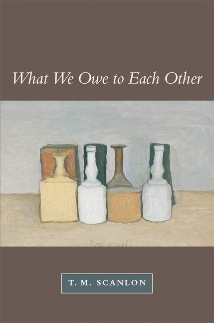Cover: 9780674004238 | What We Owe to Each Other | T. M. Scanlon | Taschenbuch | Englisch